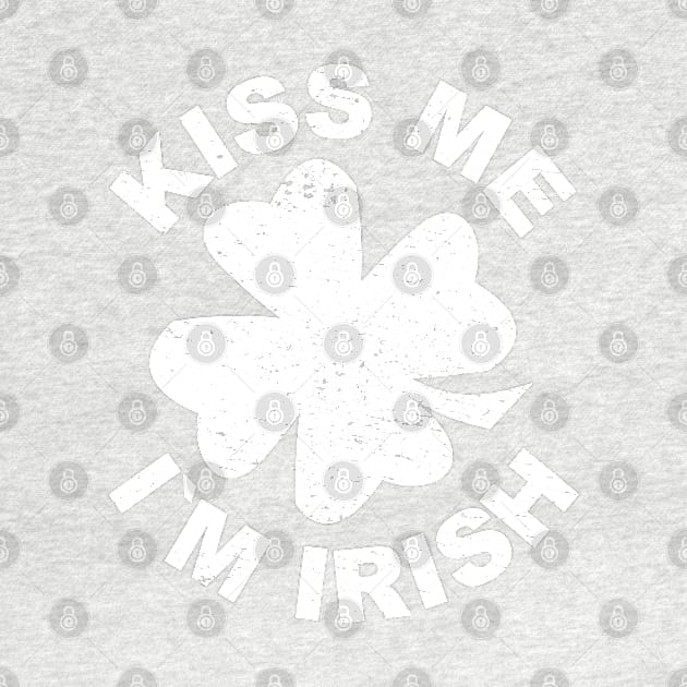 Kiss Me I'm Irish I Saint Patrick Day Gift Clover Leaf by az_Designs